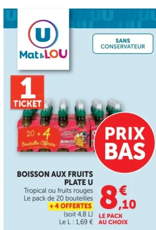 BOISSON AUX FRUITS PLATE U Tropical ou fruits rouges