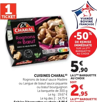 Cuisines Charal Rognons de bœuf sauce Madère ou Langue de bœuf sauce piquante ou bœuf bourguignon