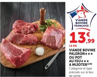 Viande bovine paleron*** ou pot au feu*** à mijoter
