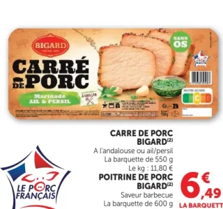 Carré de porc Bigard ou Poitrine de porc Bigard
