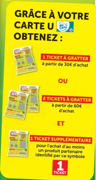Jeu Les 20 Jours Plus - Tickets à gratter avec votre Carte U (Dès 30€ d'achat)