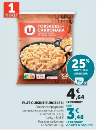 Plat cuisine surgelé U Torsades à la carbonara, Poêlée campagnarde ou Lasagnettes saumon et colin