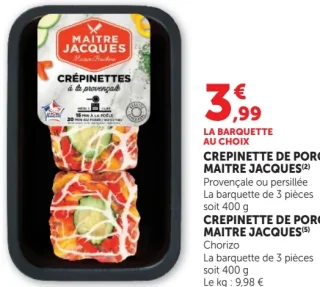 Crépinette de porc Maître Jacques Provençale, persillée ou chorizo