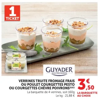 Guyader Gastronomie Verrines Truite Fromage Frais ou Poulet Courgettes Pesto ou Courgettes Chèvre Poivrons
