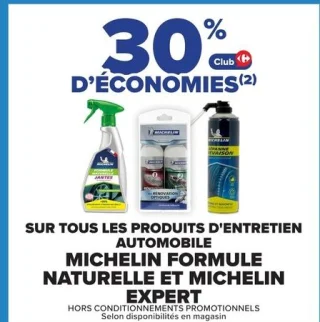 Sur tous les produits d'entretien automobile Michelin Formule Naturelle et Michelin Expert