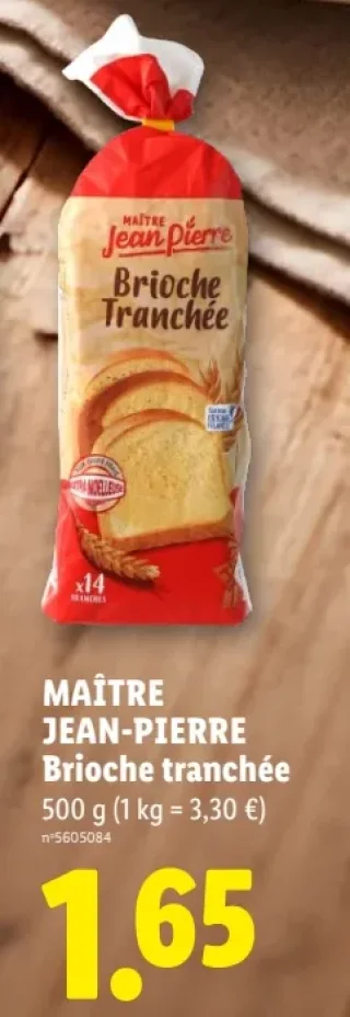 MAÎTRE JEAN-PIERRE Brioche tranchée