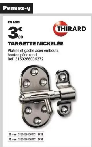 Targette nickelée Thirard 25 mm