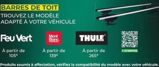 Barres de toit Feu Vert, Mont Blanc ou Thule