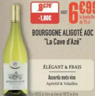 Bourgogne Aligoté AOC La Cave d'Azé