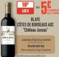 Blaye Côtes de Bordeaux AOC "Château Jussas"