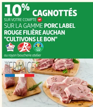 La gamme Porc Label Rouge Filière Auchan "Cultivons le bon"
