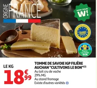 TOMME DE SAVOIE IGP FILIÈRE AUCHAN "CULTIVONS LE BON"