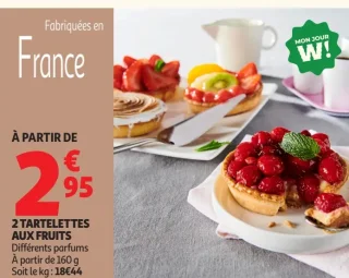 2 TARTELETTES AUX FRUITS