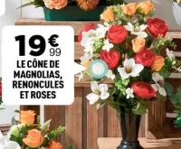 Le Cône de Magnolias, Renoncules et Roses