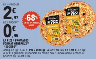 LA PIZZ 4 FROMAGES FORMAT GÉNÉREUX "SODEBO"