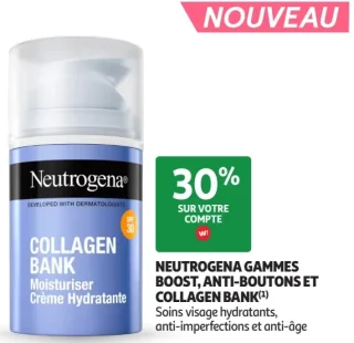Neutrogena Gammes Boost, Anti-Boutons et Collagen Bank