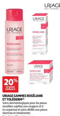 URIAGE GAMMES ROSÉLIANE ET TOLÉDERM - Soins dermatologiques pour les peaux sensibles sujettes aux rougeurs