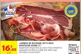 Jambon de Bayonne IGP 9 mois Montagne Noire
