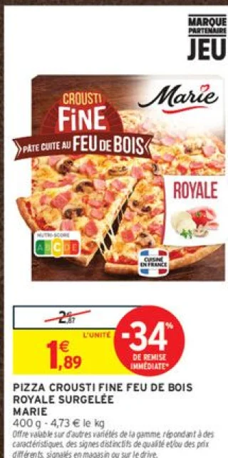 Pizza crousti fine feu de bois Royale surgelée Marie