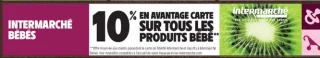 Intermarché Bébés 10% en avantage carte sur tous les produits bébé