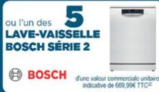 Lave-vaisselle Bosch Série 2