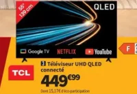 Téléviseur UHD QLED connecté TCL