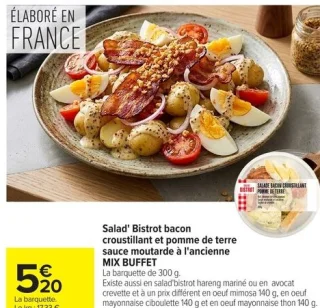 Salad' Bistrot bacon croustillant et pomme de terre sauce moutarde à l'ancienne MIX BUFFET