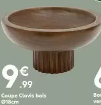 Coupe Clovis bois Ø18cm