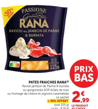 PATES FRAICHES RANA Ravioli jambon de Parme & burrata