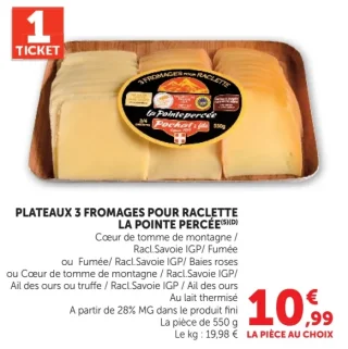 Plateaux 3 fromages pour raclette La Pointe Percée