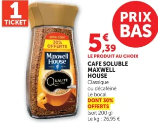 Cafe soluble Maxwell House Classique ou décaféiné