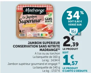 Jambon supérieur conservation sans nitrite Madrange