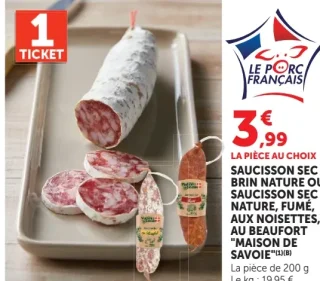 Saucisson sec brin nature ou saucisson sec nature, fumé, aux noisettes, au beaufort Maison de Savoie