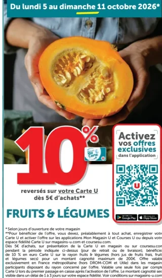10% reversés sur votre Carte U sur le rayon fruits & légumes