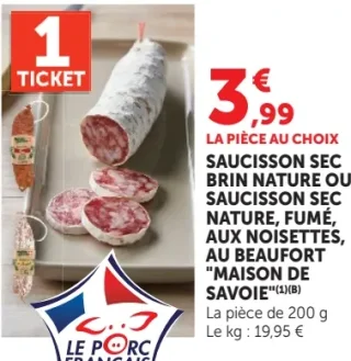Saucisson sec brin nature ou Saucisson sec nature, fumé, aux noisettes, au Beaufort "Maison de Savoie"