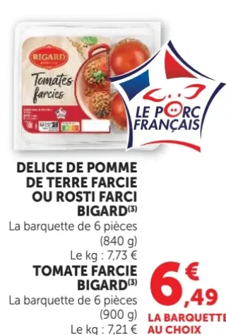 Tomates farcies, Délice de pomme de terre farcie ou Rosti farci Bigard