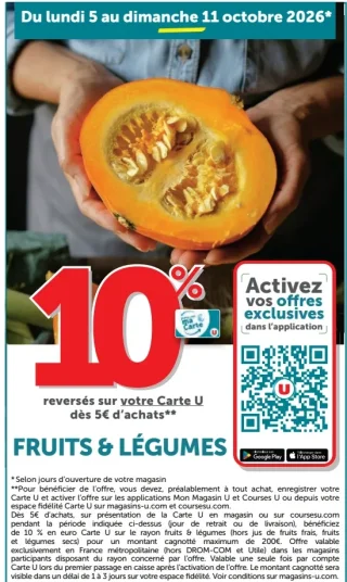 10% reversés sur votre Carte U dès 5€ d'achats fruits & légumes