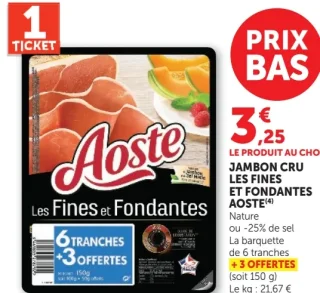 Jambon Cru Les Fines et Fondantes Aoste