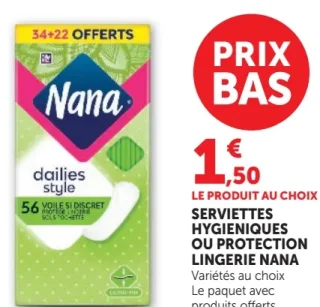 SERVIETTES HYGIENIQUES OU PROTECTION LINGERIE NANA