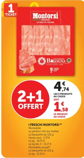 Mortadelle jambon rôti aux herbes ou mortadelle poulet I Freschi Montorsi