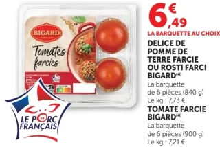 DELICE DE POMME DE TERRE FARCIE OU ROSTI FARCI BIGARD ou TOMATE FARCIE BIGARD