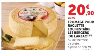 FROMAGE POUR RACLETTE LOU FESTAÏRE LES BERGERS DU LARZAC