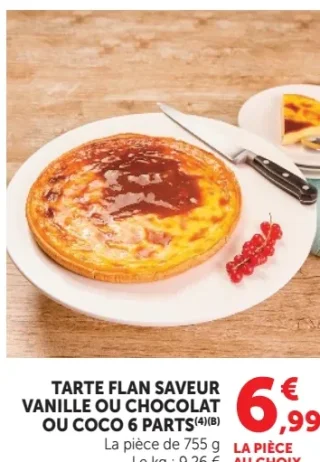 Tarte Flan Saveur Vanille ou Chocolat ou Coco 6 Parts