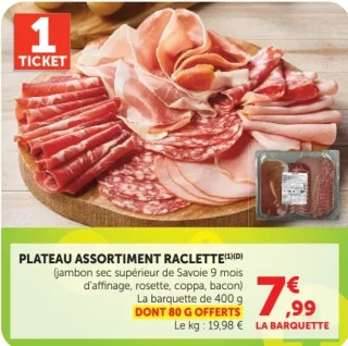 Plateau assortiment raclette (jambon sec supérieur de Savoie 9 mois d'affinage, rosette, coppa, bacon)