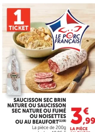 Saucisson sec Brin Nature ou Saucisson sec nature ou fumé ou noisettes ou au Beaufort