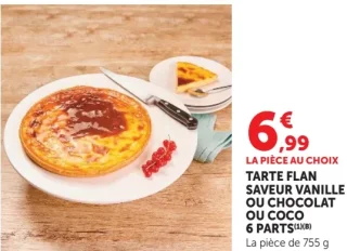 Tarte flan saveur vanille ou chocolat ou coco 6 parts