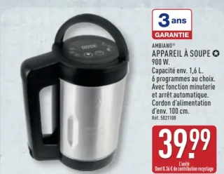 AMBIANO® APPAREIL À SOUPE