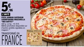Pizza Jambon Supérieur Champignons Mozzarella "Mix Buffet"