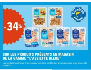 SUR LES PRODUITS PRÉSENTS EN MAGASIN DE LA GAMME "L'ASSIETTE BLEUE"