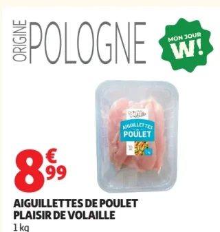 Aiguillettes de poulet Plaisir de Volaille